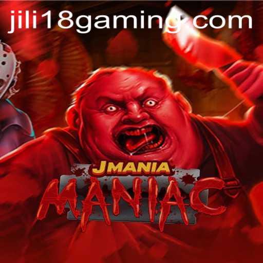 Dive Into the Exciting World of JManiaManiac and Discover JiLi 18